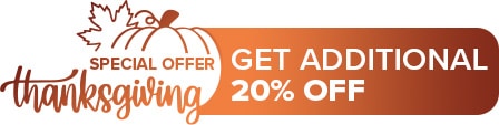 Thanksgiving Sale Special Offer - get additional 20% off!